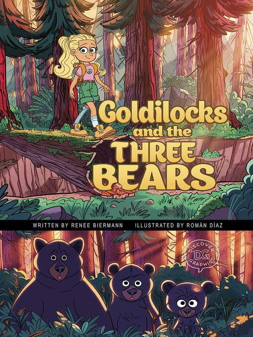 Title details for Goldilocks and the Three Bears by Renee Biermann - Available